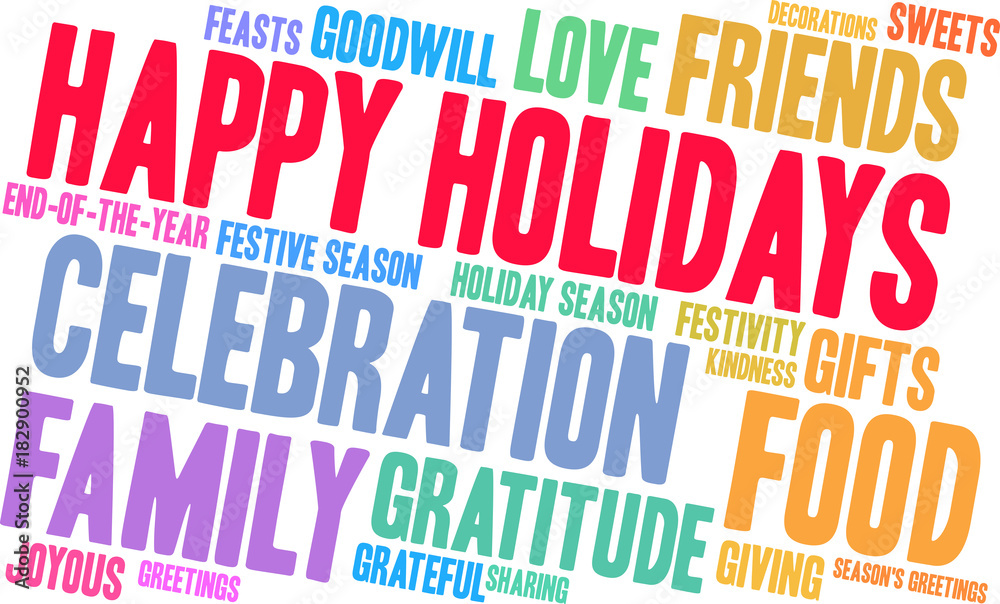 Happy Holidays Word Cloud on a white background. Happy Holidays Word Cloud on a white background.
