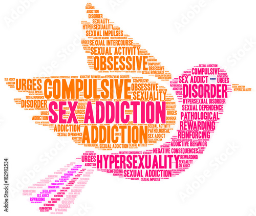 Sex Addiction Word Cloud on a white background. 