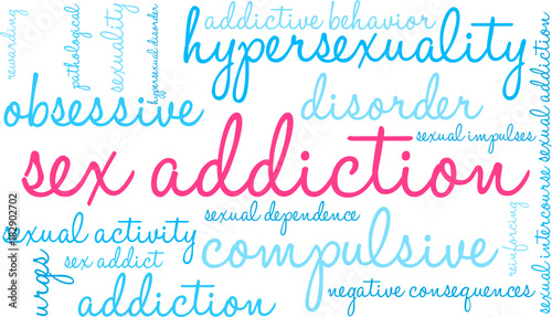 Sex Addiction Word Cloud on a white background. 