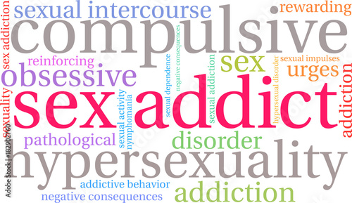 Sex Addict Word Cloud on a white background. 