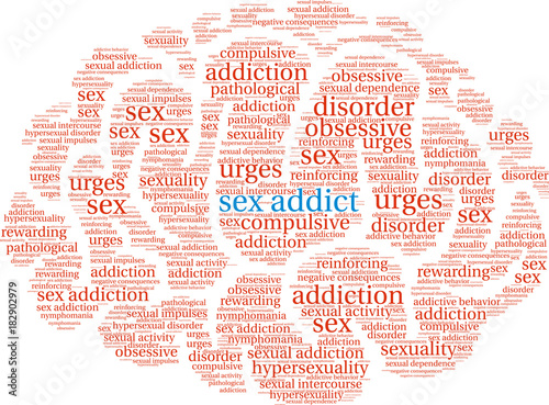 Sex Addict Word Cloud on a white background. 
