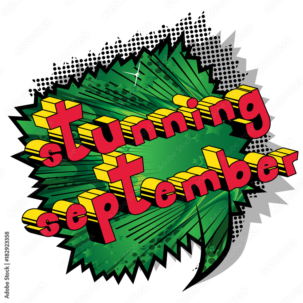 Stunning September - Comic book style word on abstract background.