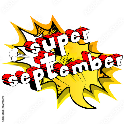 Super September - Comic book style word on abstract background.