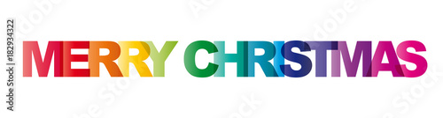 The word Merry Christmas. Vector banner with colorful text, rainbow on white background