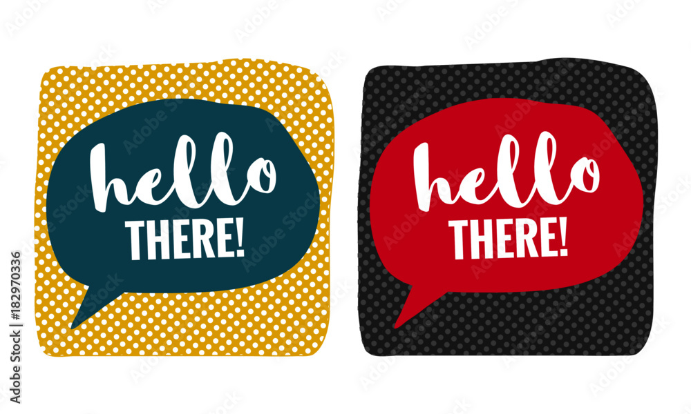 Hello There in Speech Bubble Pop Art Style (Brush Lettering Vector ...