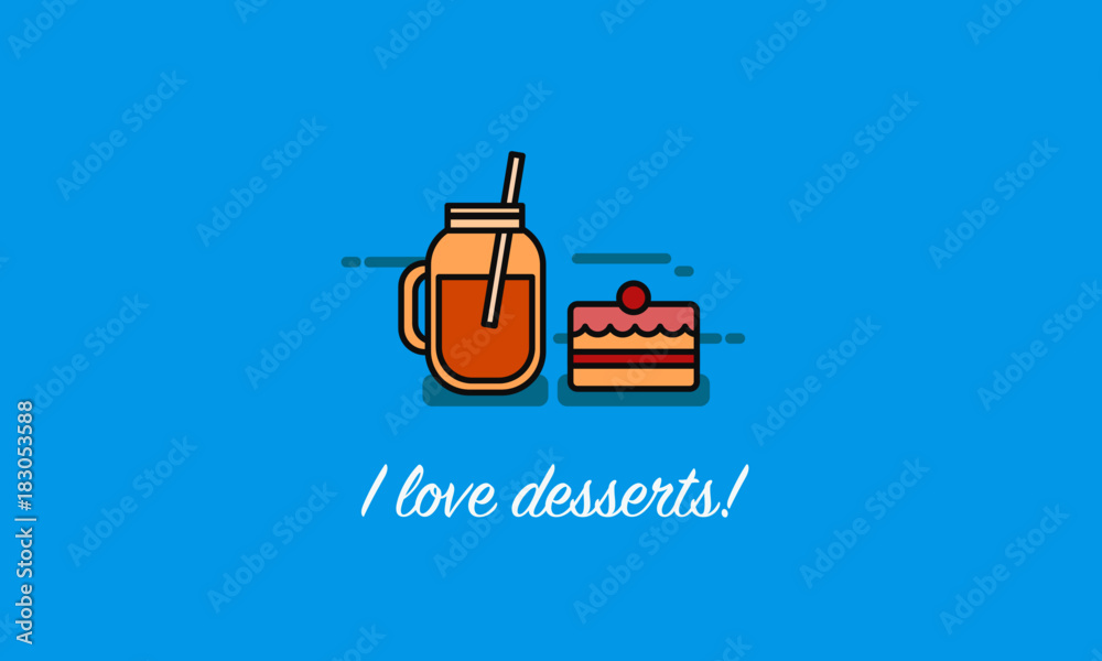 I love desserts!  (Vector Illustration in Line Art Flat Style Design Quote Poster)