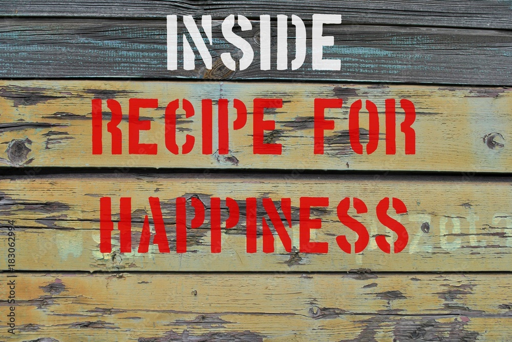Inside recipe for happiness - obrazy, fototapety, plakaty 