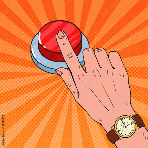 Pop Art Male Hand Pressing a Big Red Button. Emergency Call. Vector illustration