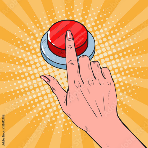 Pop Art Female Hand Pushing a Red Button. Call for Help. Vector illustration