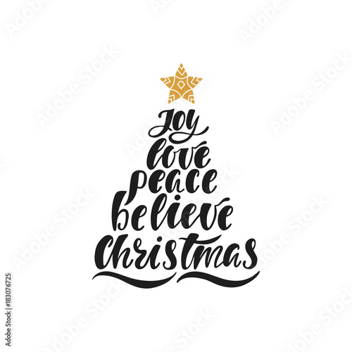 2135616 Joy, love, peace, believe, christmas. Hand drawn calligraphy text. Holiday typography design with christmas tree and star.