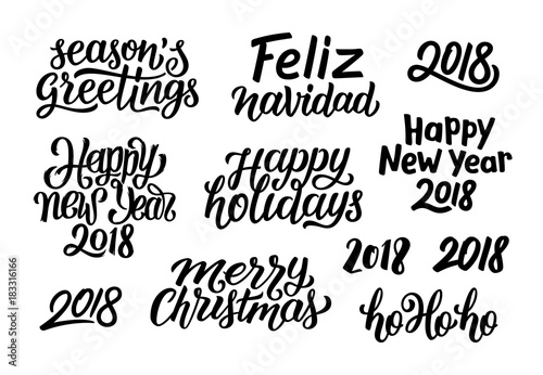 Merry Christmas, Feliz Navidad, Happy New Year 2018, Seasons greetings, Ho ho ho, Happy Holidays typography text collection. Set of vector hand drawn lettering for winter seasonal cards decoration