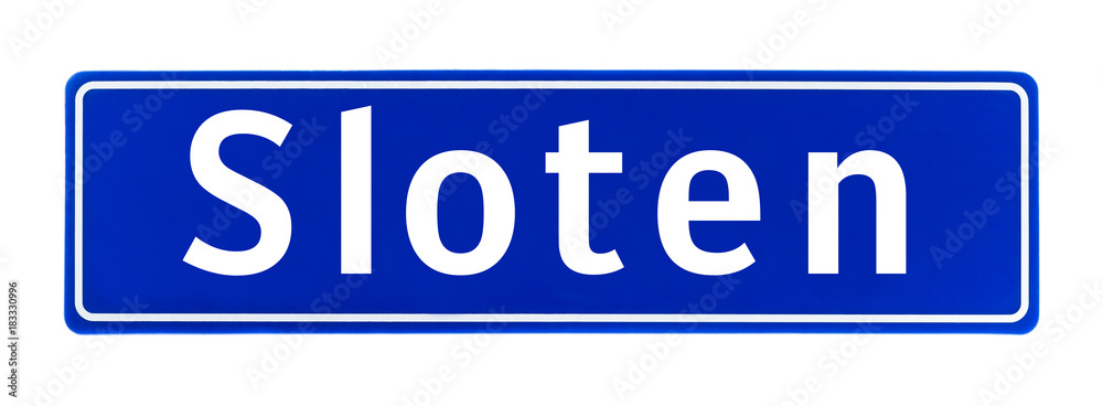 City limit sign of Sloten, The Netherlands City limit sign of Sloten, The Netherlands