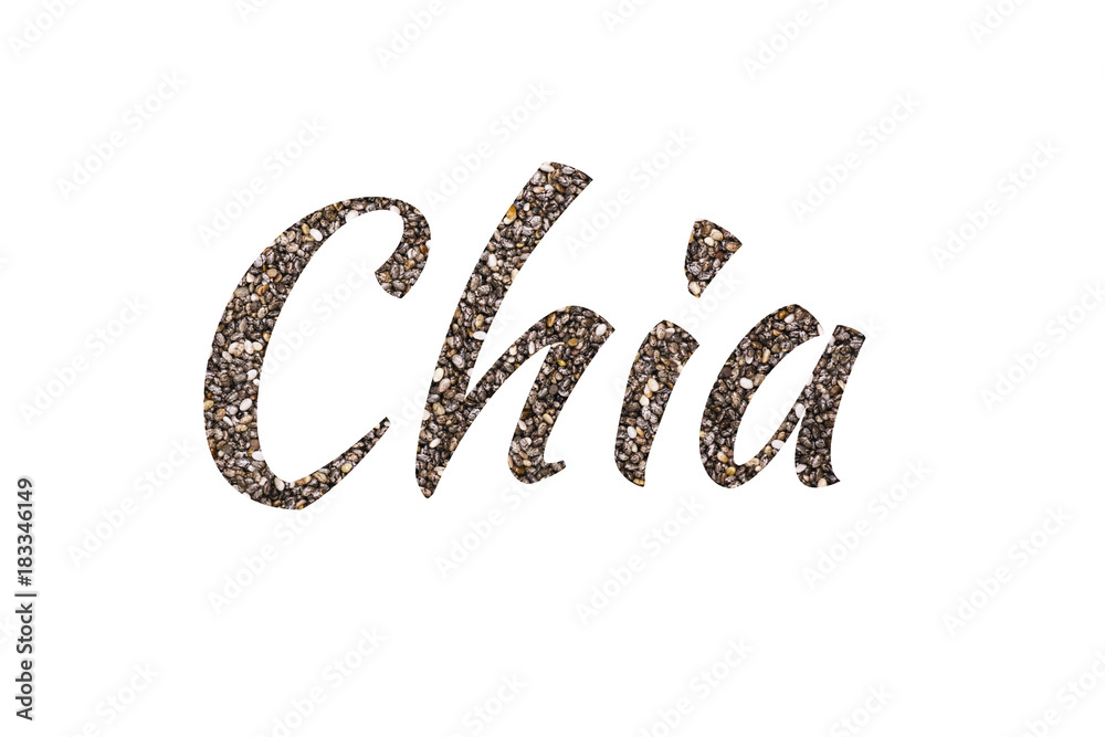 Chia seeds background. Word Chia on white Chia seeds background. Word Chia on white