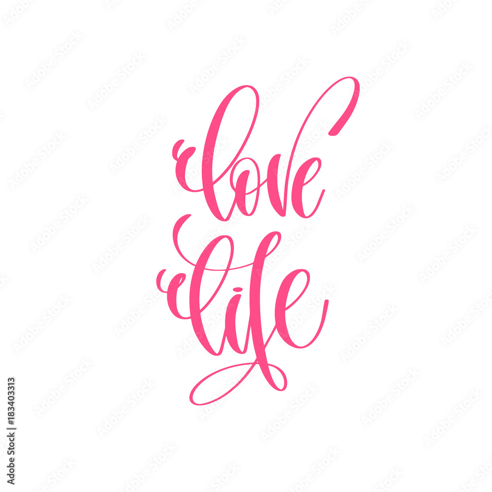love life - hand lettering love quote to valentines day design