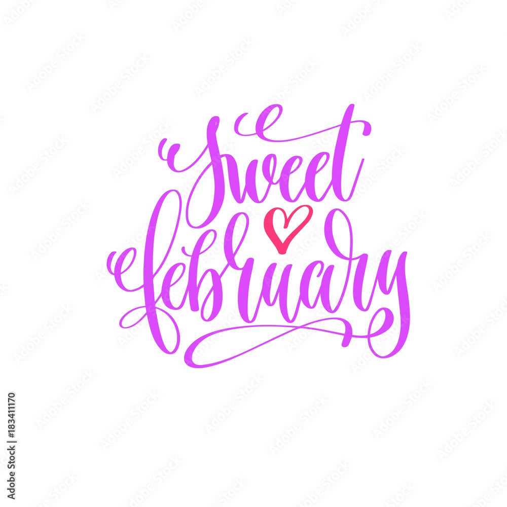 sweet february - hand lettering calligraphy quote to valentines 