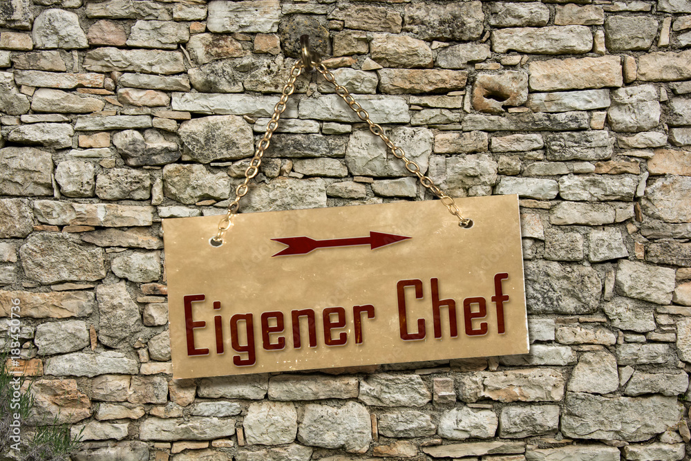 Fototapeta premium Schild 235 - Eigener Chef