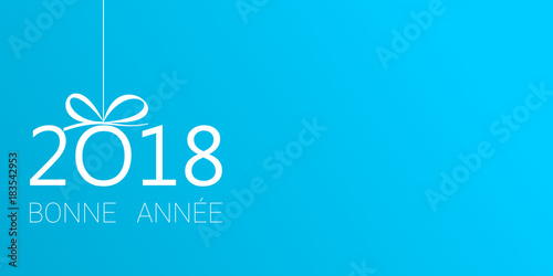 2018 - Bonne année - happy new year 