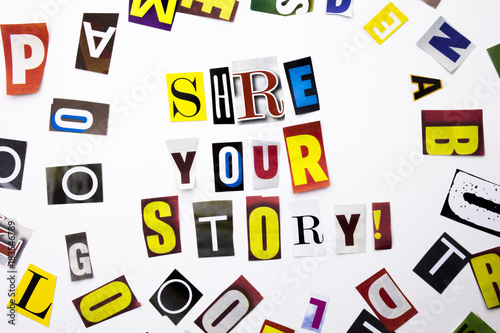 A word writing text showing concept of Share Your Story made of different magazine newspaper letter for Business case on the white background with copy space