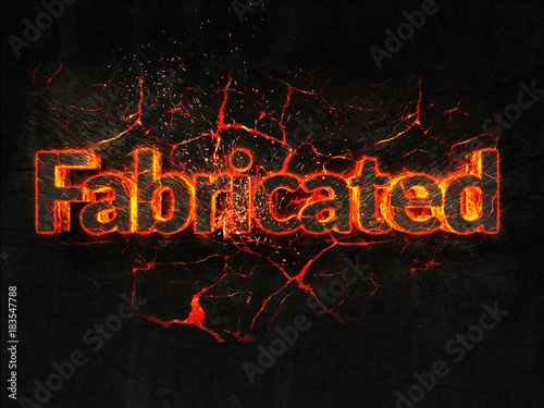 Fabricated Fire text flame burning hot lava explosion background.