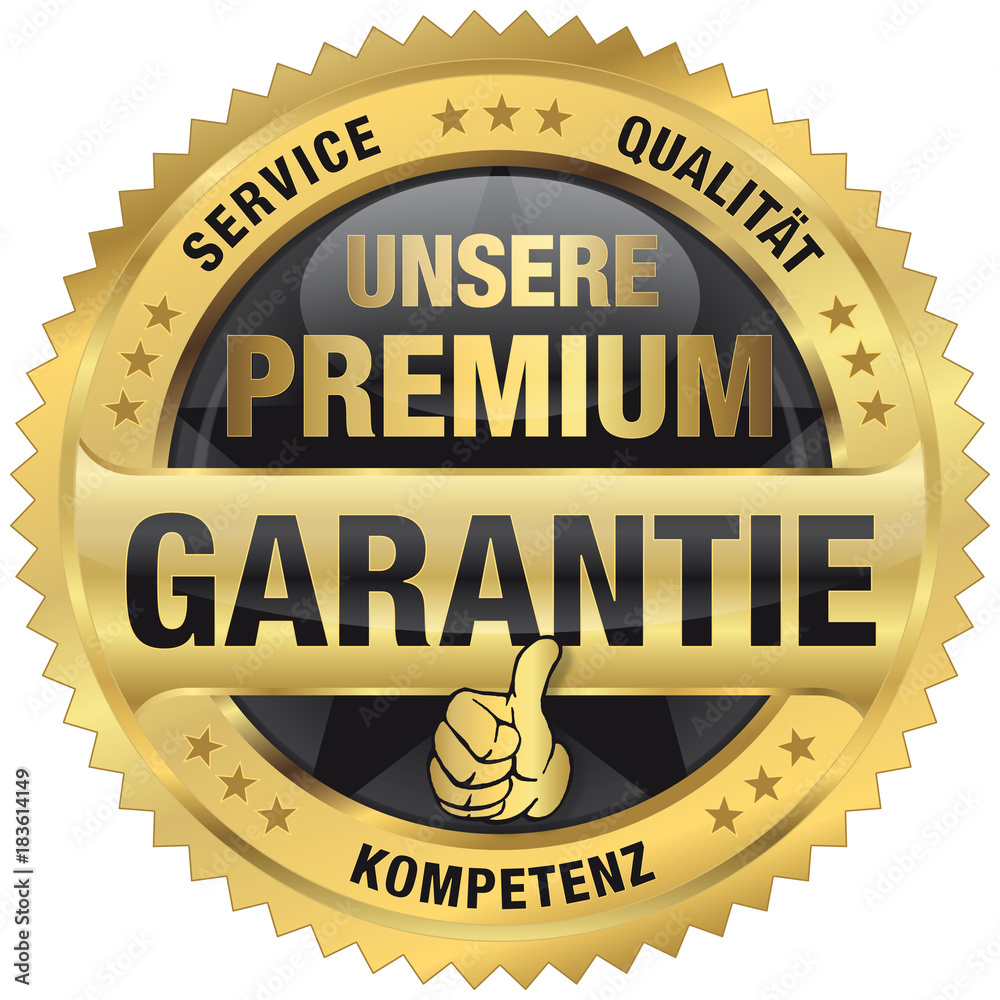 Unsere Premium Garantie Service, Qualität, Kompetenz Adobe Stock