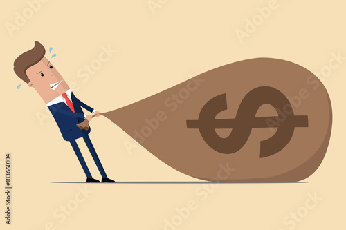 Businessman  is struggling to pull a big bag of money because it is too heavy. Vector illustration