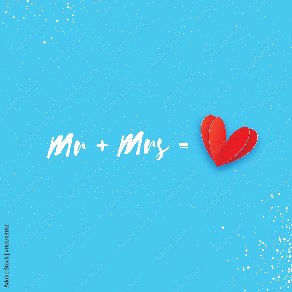 Mr and Mrs words. Mister plus Missis equal love. Paper cut Red heart.  Romantic card For wedding invitations design, table decoration, cards,  banners. Blue sky background. Stock Vector | Adobe Stock