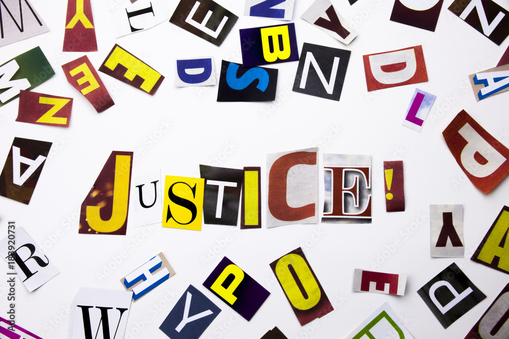 A word writing text showing concept of Justice made of different magazine newspaper letter for Business case on the white background with copy space A word writing text showing concept of Justice made of different magazine newspaper letter for Business case on the white background with copy space