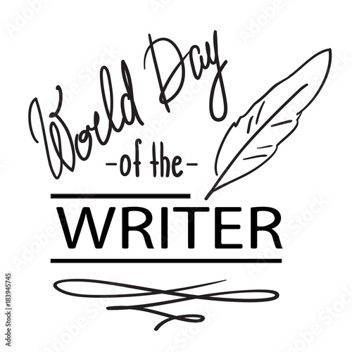 World Day of the Writer - 3 March - black and white handwritten postcard, logo, cover, invitation, flyer.  Cute simple vector sign.