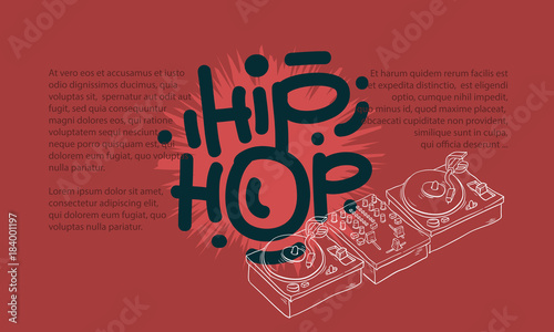 Hip Hop Design With A Dj Sound Mixer And Turntables Drawing Not Isolated And An Area For Additional Text Information. Artistic Cartoon Hand Drawn Sketchy Line Art Style.