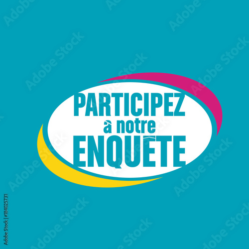 participez à notre enquête