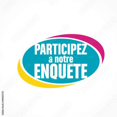 participez à notre enquête
