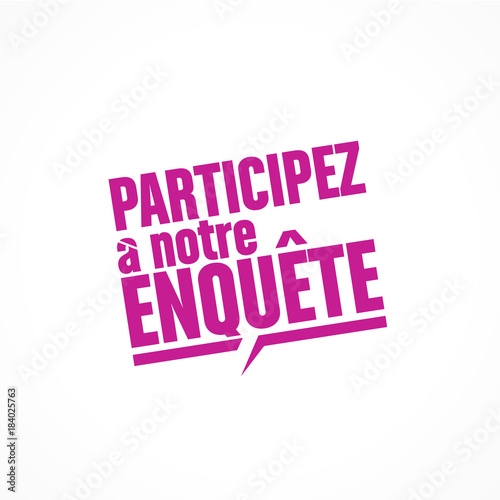 participez à notre enquête