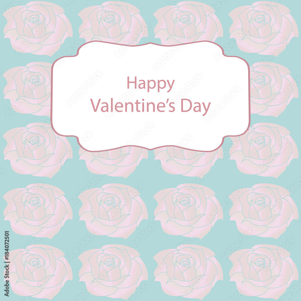 Greeting card with Valentine's Day with a gently green background and pink roses.