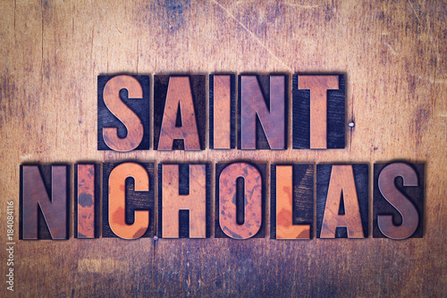 Saint Nicholas Theme Letterpress Word on Wood Background