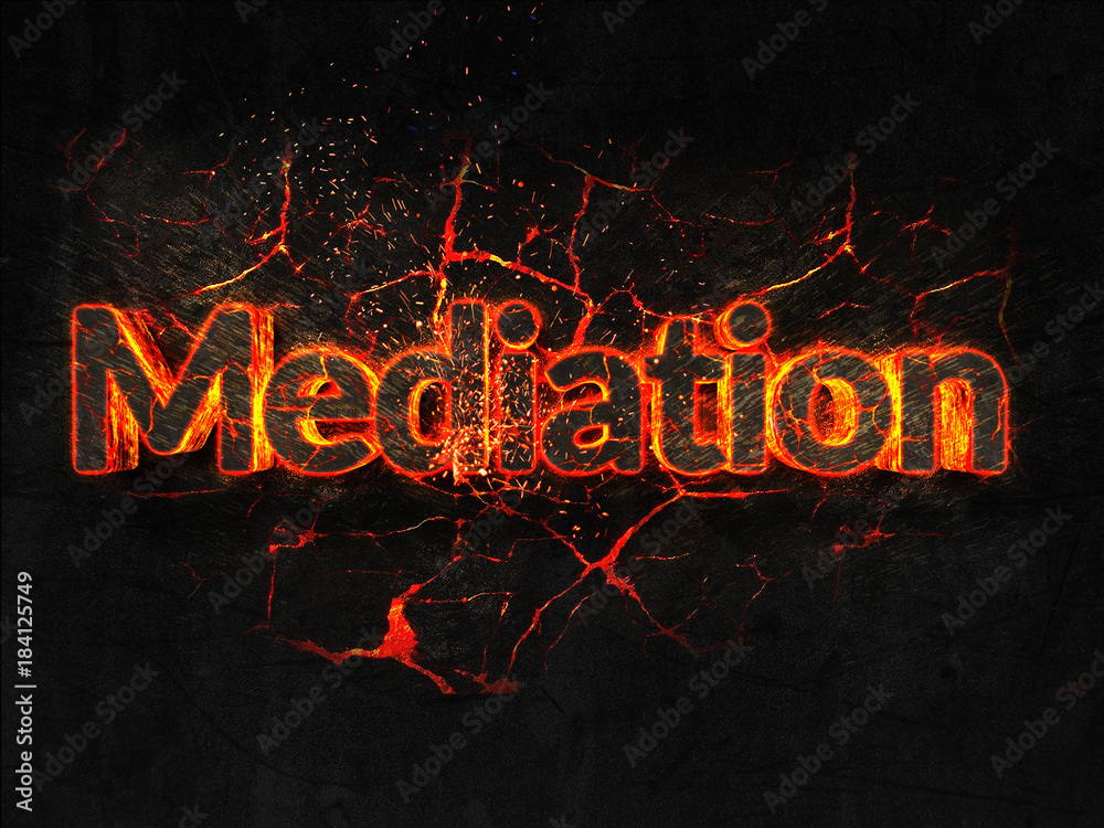 Mediation Fire text flame burning hot lava explosion background.