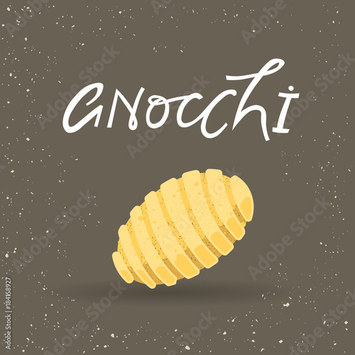 Vector illustration of pasta. Gnocchi with lettering on a gray background. For trendy packaging, advertising, menu design.
