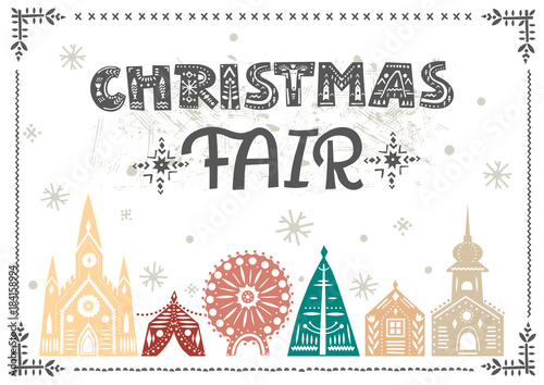 Vector lettering "Christmas Fair." Black letters with folk patterns and fairy-tale color winter city. For flyers, horizontal posters, invitations.