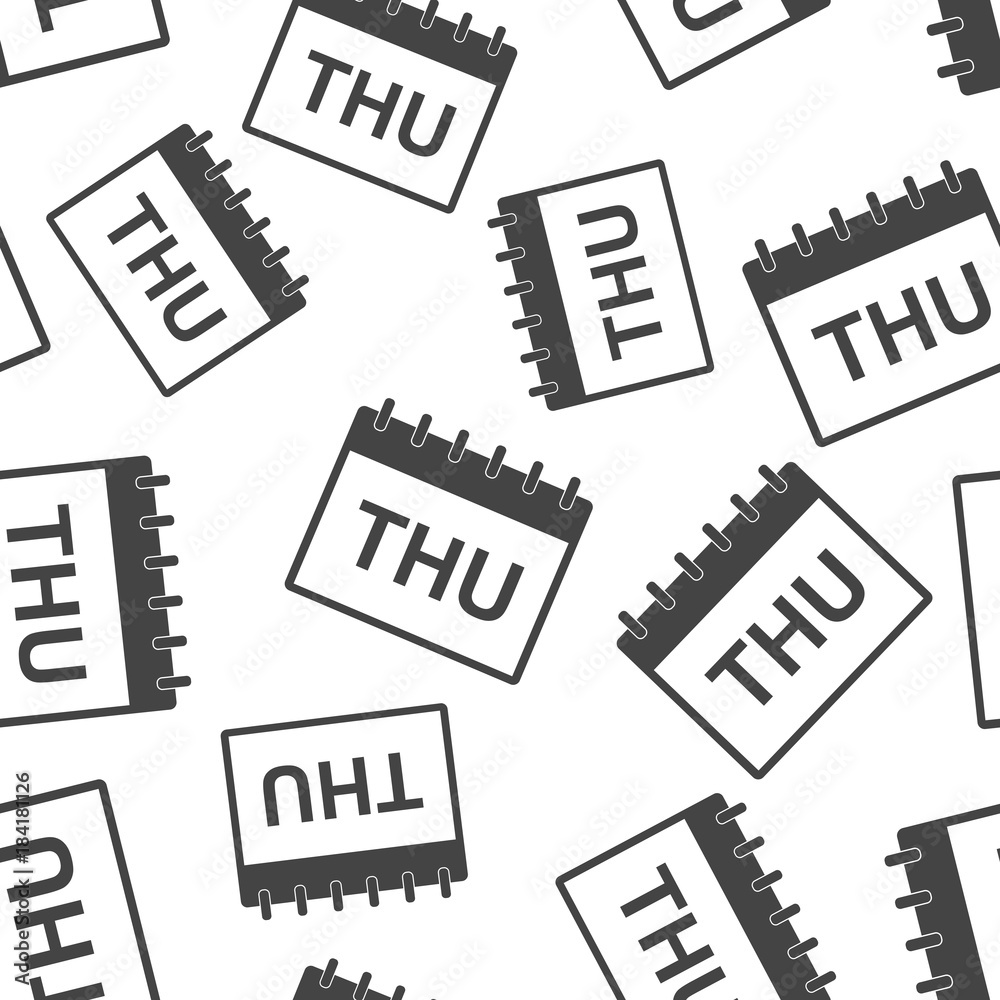 Thursday calendar page seamless pattern background. Business flat vector illustration. Thursday sign symbol pattern.