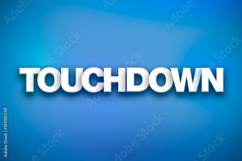 Touchdown Theme Word Art on Colorful Background © enterlinedesign