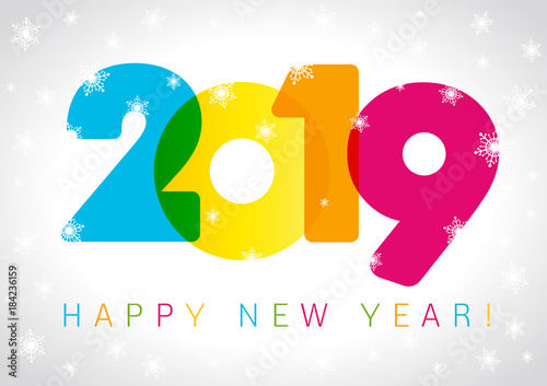 2019 Happy New Year card design. Vector happy new year greeting illustration with colored 2019 numbers and snowflake