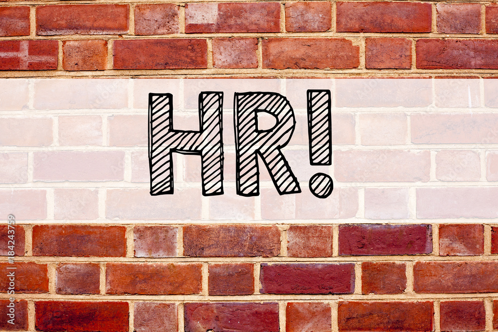 Obraz premium Conceptual announcement text caption inspiration showing HR Human resource. Business concept for Personnel Staff Forces written on old brick background with copy space