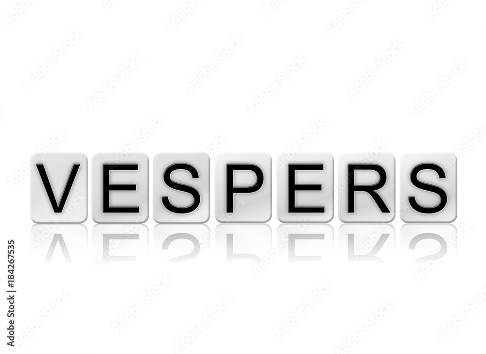 Vespers Concept Tiled Word Isolated on White