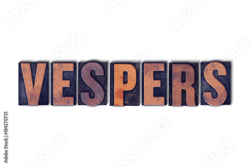 Vespers Concept Isolated Letterpress Word