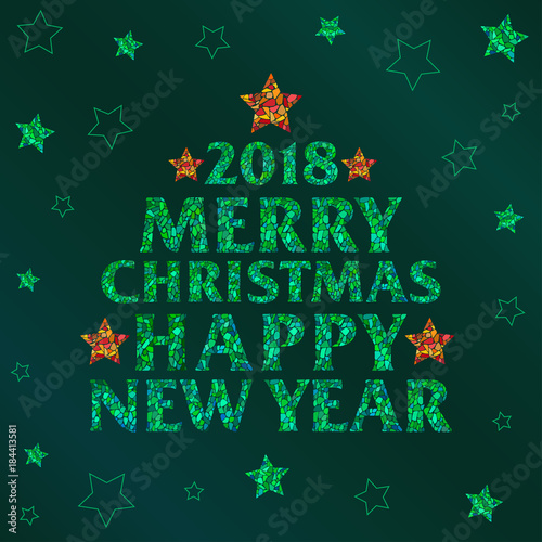 Merry Christmas 2018 and Happy new year text design with stars on dark green background - Vector greeting illustration