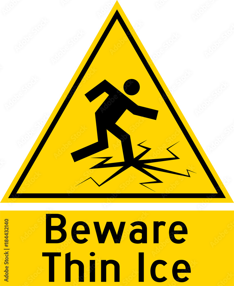 Beware Thin Ice Sign Beware Thin Ice Sign