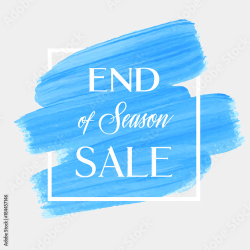 End of season sale sign over watercolor art brush stroke paint abstract background vector illustration. Perfect acrylic design for a shop and sale banners.