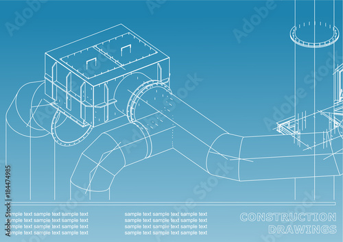 Drawings of steel structures. Pipes. 3d blueprint of steel structures. Cover, background for your design. Blue and white