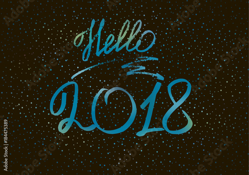 Hello 2018. New Year 2018. New Year's greeting card, cover, banner. Blue background. New Year's lights. Snow. Holographic