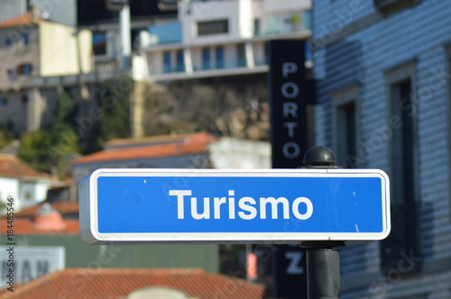 "Tourism" sign in pedestrian area of Porto, Portugal © Antanaskovic