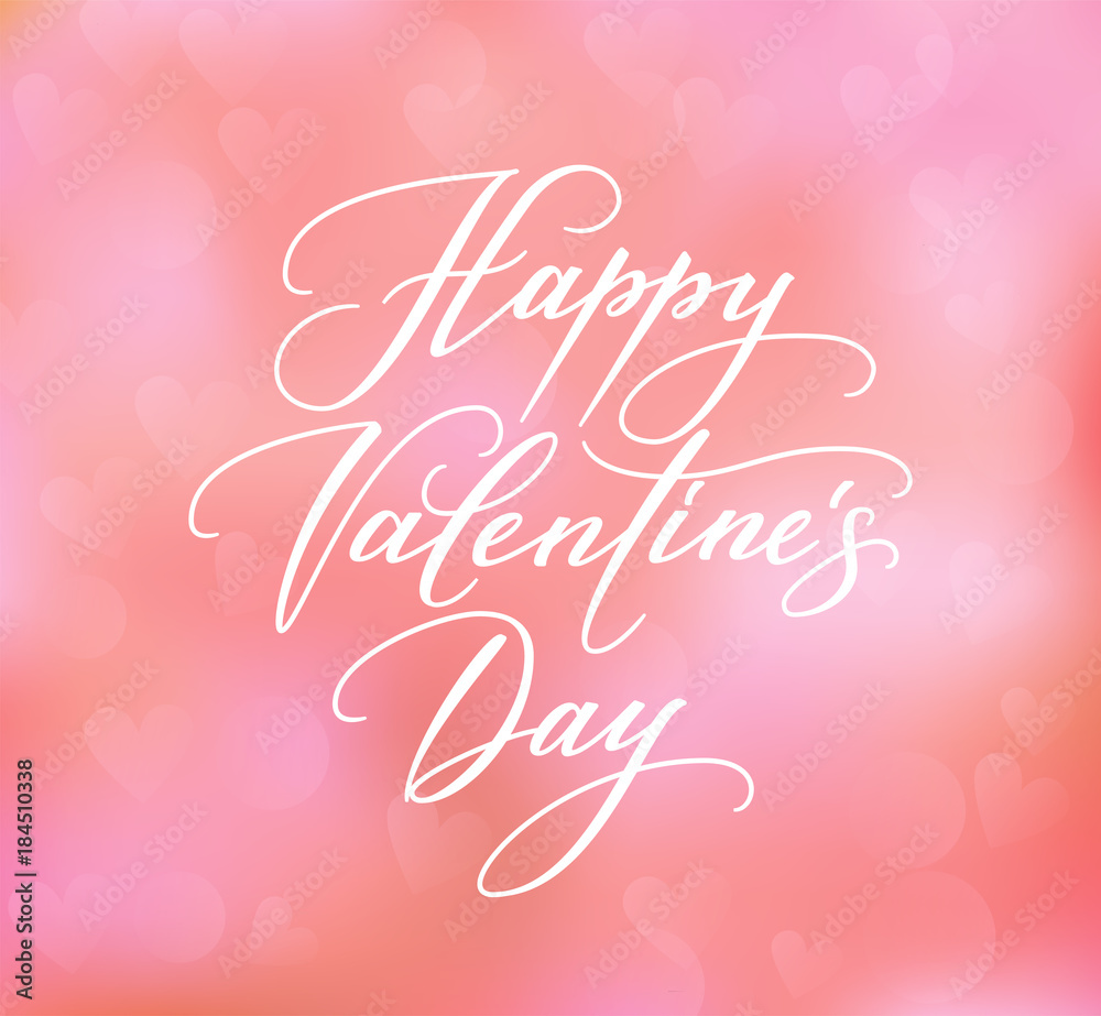 Happy Valentines day text on blurred background.